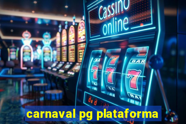 carnaval pg plataforma